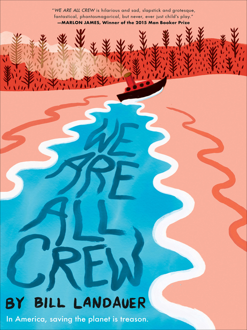 Title details for We Are All Crew by Bill Landauer - Available